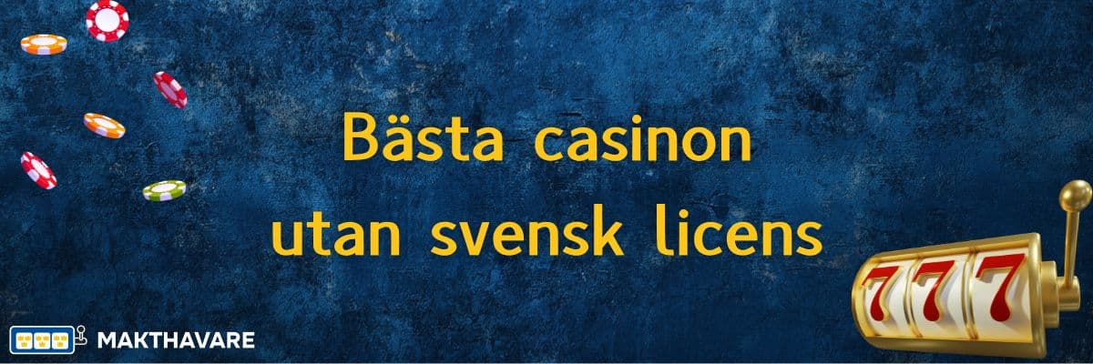Upptäck Fördelarna med Casino utan Licens 11