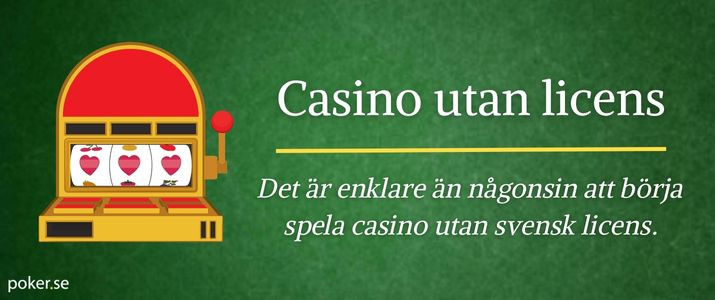 Upptäck Fördelarna med Casino utan Licens 11